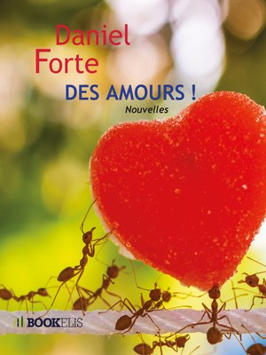 cover image of DES AMOURS !